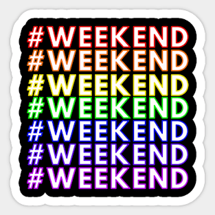 #WEEKEND Sticker